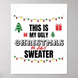 Lustig ist das mein hässliches Weihnachten im Juli Poster