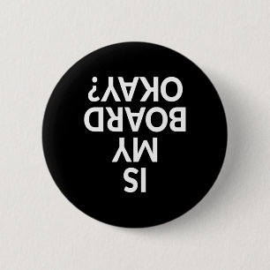 Lustig Ist Mein Brett Okay Skateboarding-Shirt Button