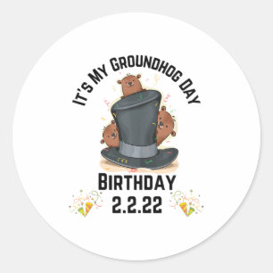 Lustig ist mein Groundhog-Tag-Geburtstag 2.2.22 2. Runder Aufkleber