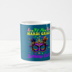 Lustig ist mein Mardi Gras Geburtstag Leute Kunstw Kaffeetasse