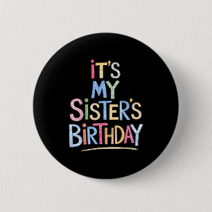 Lustig ist meiner Schwester Geburtstag Skizze Blei Button