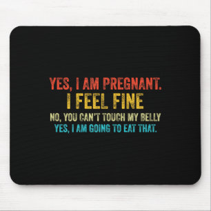 Lustig Ja, ich bin schwanger, mir geht's gut Schwa Mousepad