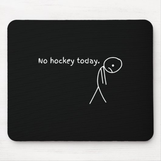 Lustig Kein Hockey Heute  Mousepad (Vorne)