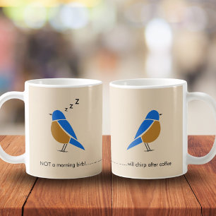 Lustig - Kein Morgen-Vogel - Blaumerle Kaffeetasse