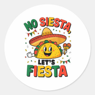 Lustig Kein Siesta Lasst Uns Fiesta Cinco Mayo Tac Runder Aufkleber