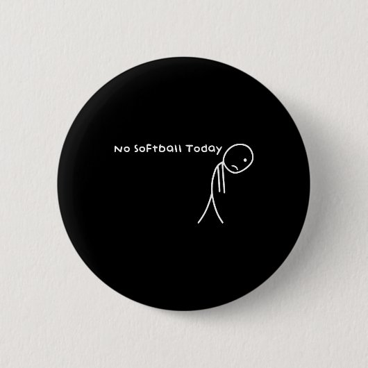 Lustig, kein Softll heute für Softll-Liebhaber Spi Button (Vorderseite)