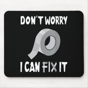 Lustig Keine Sorge - Ich kann es reparieren - Duct Mousepad