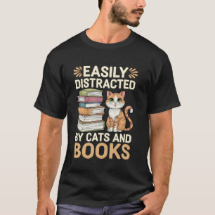 Lustig Leicht ablenkbar durch Katzen und Bücher Ni T-Shirt