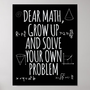 Lustig Lieber Mathe Werde Erwachsen Zitat Probleml Poster
