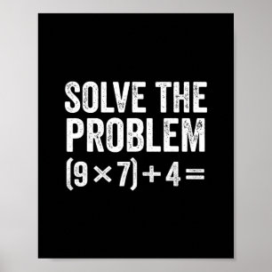 Lustig Löse das Problem 67 Meme Six Seven Poster