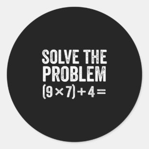Lustig Lösen Sie das Problem 67 Meme Sechs Sieben  Runder Aufkleber