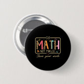 Lustig Mach Mathe Nicht Magie Schule Leopard Mathe Button (Vorne & Hinten)