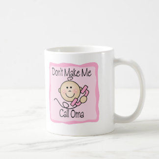 Lustig machen Sie mich Anruf Oma nicht Kaffeetasse