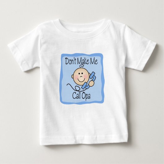 Lustig machen Sie mich Anruf Opa nicht Baby T-shirt (Vorderseite)