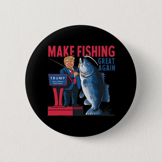 Lustig Make Fishing Great Again Trump Fischer Angl Button (Vorderseite)