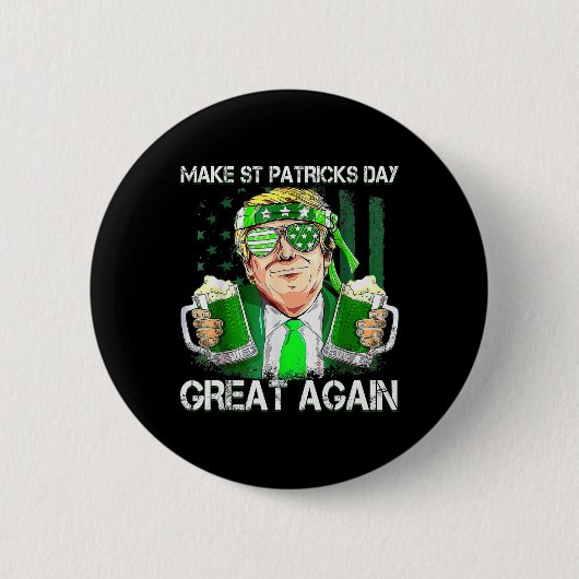 Lustig Make St Patricks Day Great Again Us Flagge Button (Vorderseite)