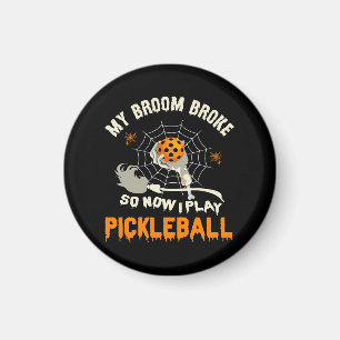 Lustig Mein Besen ist kaputt Jetzt spiele ich Pick Magnet