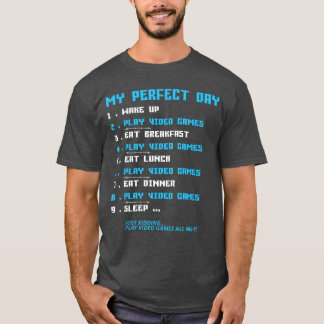 Lustig Mein Perfekter Tag Aufwachen Videospiele Sp T-Shirt