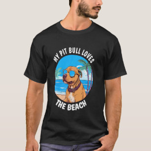 Lustig Mein Pit Bull Liebt Den Strand T-Shirt