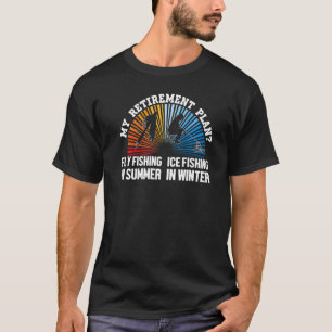 Lustig Mein Rentenplan ist Fliegenfischen und Eisf T-Shirt