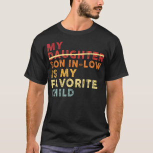 Lustig Mein Schwiegersohn Ist Mein Lieblingskind M T-Shirt