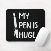Lustig Mein Stift ist riesig _1 Mousepad (Mit Mouse)
