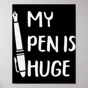 Lustig Mein Stift ist riesig _1 Poster