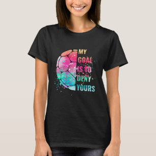 Lustig Mein Ziel ist es, deins zu verneinen Fußbal T-Shirt