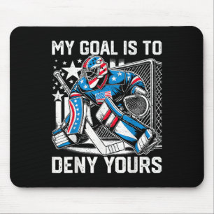 Lustig Mein Ziel ist es, deins zu verneinen Hockey Mousepad