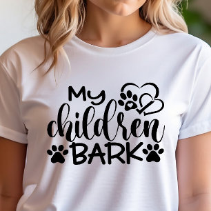 Lustig Meine Kinder bellen T-Shirt