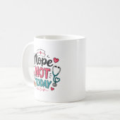 Lustig Nein, heute nicht Kaffeetasse (Vorderseite Links)