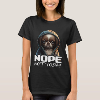 Lustig Nein Nicht Heute Dachshund Ich Fauler Dachs T-Shirt