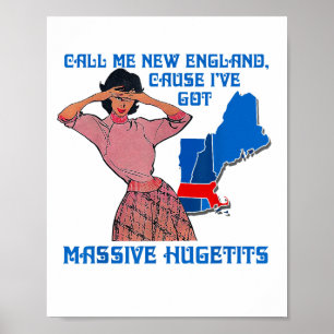 Lustig nenn mich New England, weil ich mive riesig Poster