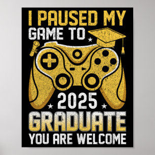 Lustig Nerdy Ich pausierte mein Spiel um 2025 zu g Poster
