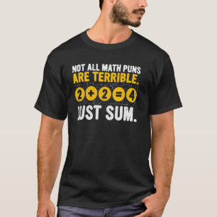 Lustig Nicht alle Mathe-Witze sind schrecklich Mat T-Shirt