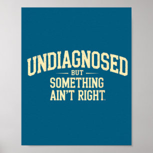 Lustig nicht diagnostiziert, aber irgendwas stimmt poster