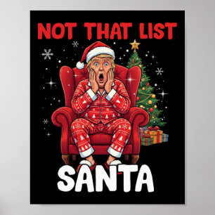 Lustig Nicht Diese Liste Santa Trump Humor Weihnac Poster