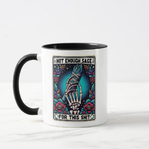 Lustig Nicht genug Salbei für diesen sarkastischen Tasse