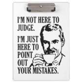 Lustig "nicht hier Nameklemmbrett beurteilen" Klemmbrett (Vorderseite)