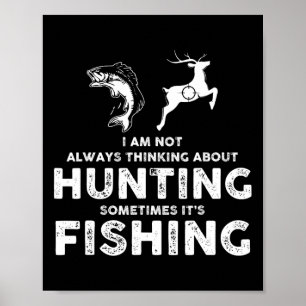 Lustig Nicht immer an die Jagd denken Manchmal Poster