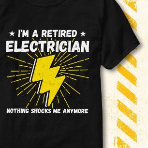 Lustig Nichts Schockiert Humor Rentner Elektriker T-Shirt