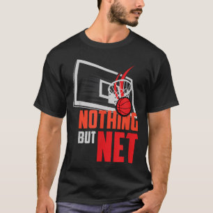 Lustig Nothing But Net - Lustiger Basketball Sport T-Shirt