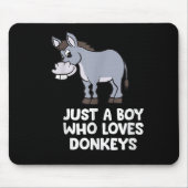 lustig Nur ein Junge, der Lieben Donkeys Mousepad (Vorne)