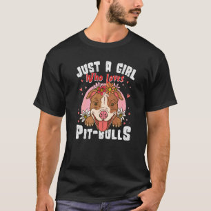 Lustig Nur Ein Mädchen Das Pitbulls Liebt Hunde Li T-Shirt