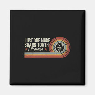 Lustig Nur Noch Einen Haifischzahn Ich Verspreche Magnet