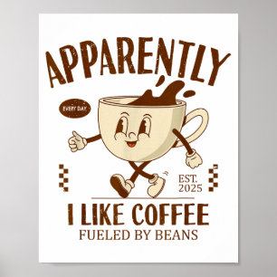 Lustig Offenbar mag ich Kaffee Barista  Poster