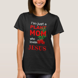 Lustig PLANT MOM LIEBT JESUS T-Shirt