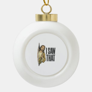 Lustig religiös ich sah das Vintage Keramik Kugel-Ornament
