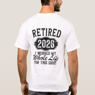 Lustig Rentner 2026 Ich Habe Mein Ganzes Leben Gea T-Shirt