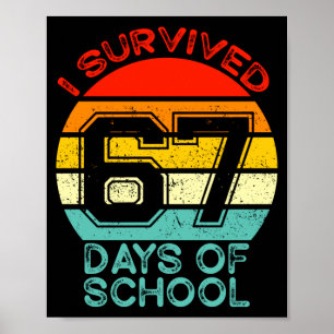 Lustig Retro Ich überlebte 67 Tage Schul Lehrer  Poster